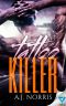 [A Tattoo Crimes Novel 01] • Tattoo Killer